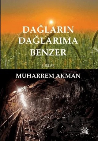 Dağların Dağlarıma Benzer – Muharrem Akman – Artshop Yayıncılık kitap kapağı