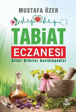 Tabiat Eczanesi – Mustafa Özer – Hayat Yayınları kitap kapağı