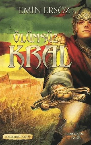 Ölümsüz Kral – Emin Ersöz – Yediveren Çocuk kitap kapağı