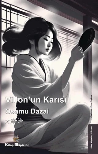 Villon'un Karısı – Osamu Dazai – Kitap Müptelası Yayınları kitap kapağı