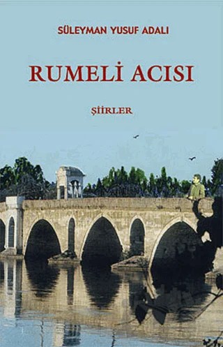Rumeli Acısı – Süleyman Yusuf Adalı – Çağrı Yayınları kitap kapağı