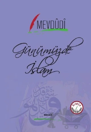 Günümüzde İslam (Arapça-Türkçe) – Mevdüdi – Beyan Yayınları kitap kapağı