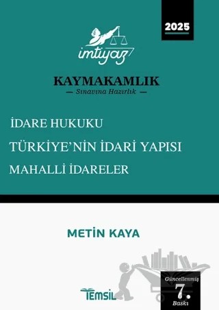 İmtiyaz Kaymakamlık İdare Hukuku-Türkiye'nin İdari Yapısı-Mahalli İdareler Konu Anlatım Kitabı – Metin Kaya – Temsil Kitap kitap kapağı