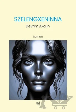 Szelengxeninna – Devrim Akalın – Raf Kitap kitap kapağı