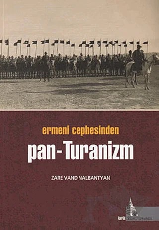 Ermeni Cephesinden Pan - Turanizm – Zare Vand Nalbantyan – Doğu Kütüphanesi kitap kapağı