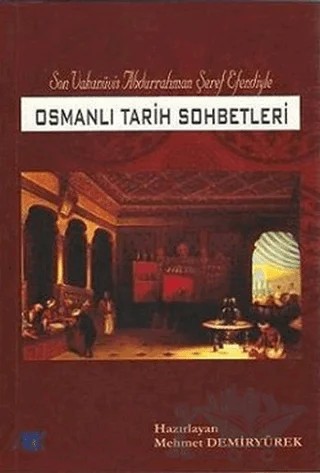 Osmanlı Tarih Sohbetleri – Mehmet Demiryürek – Akademik Kitaplar kitap kapağı