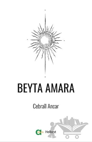 Beyta Amara – Cebrail Ancar – Aram Yayınları kitap kapağı