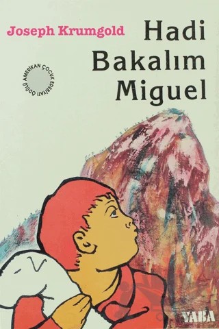 Hadi Bakalım Miguel – Joseph Krumgold – Yaba Yayınları kitap kapağı