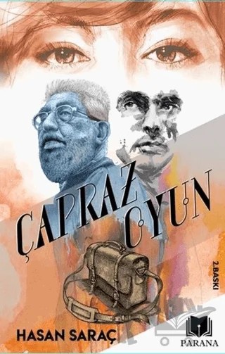 Çapraz Oyun – Hasan Saraç – Parana Yayınları kitap kapağı