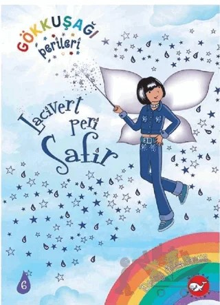 Gökkuşağı Perileri 6 - Lacivert Peri Safir – Daisy Meadows – Beyaz Balina Yayınları kitap kapağı