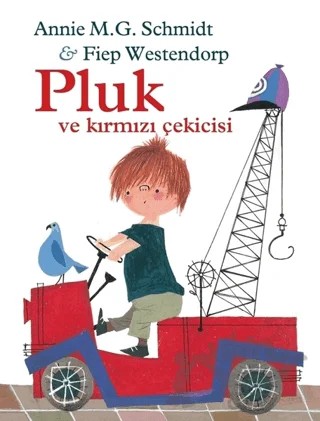Pluk ve Kırmızı Çekicisi – Annie M.G. Schmidt, Fiep Westendorp – Can Çocuk Yayınları kitap kapağı