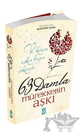 63 Damla Mürekkebin Aşkı – Nur Hayat Şura – Önemli Kitap kitap kapağı