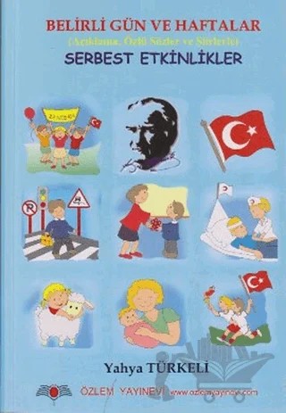 Belirli Gün ve Haftalar Serbest Etkinlikler – Yahya Türkeli – Özlem Yayınevi kitap kapağı