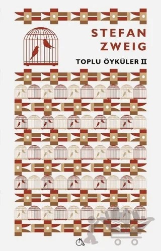 Toplu Öyküler 2 – Stefan Zweıg – Aylak Adam Kültür Sanat Yayıncılık kitap kapağı