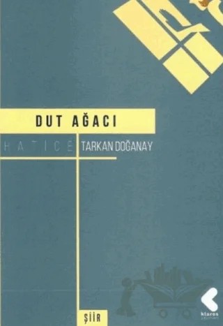 Dut Ağacı – Hatice Tarkan Doğanay – Klaros Yayınları kitap kapağı