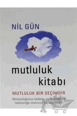 Mutluluk Kitabı – Nil Gün – Kuraldışı Yayınevi kitap kapağı