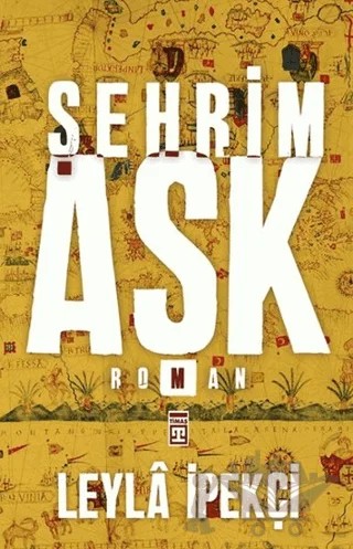 Şehrim Aşk – Leyla İpekçi – Timaş Yayınları kitap kapağı