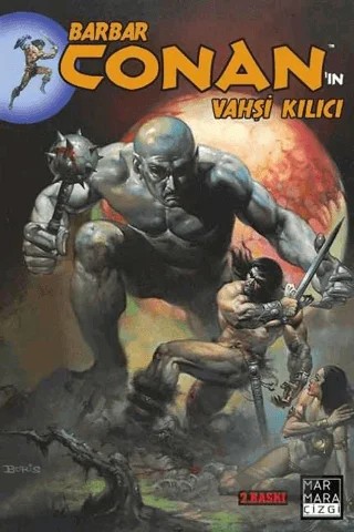 Barbar Conan'ın Vahşi Kılıcı Cilt: 03 – Roy Thomas – Marmara Çizgi kitap kapağı