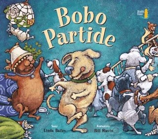 Bobo Partide – Linda Bailey – Büyülü Fener Yayınları kitap kapağı