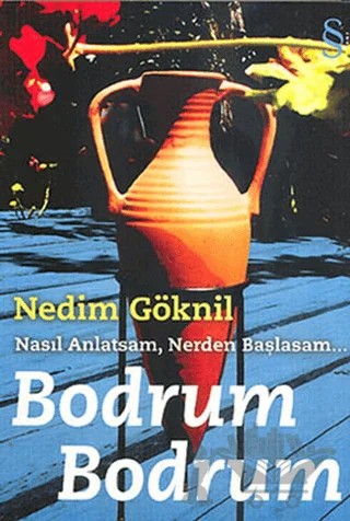 Bodrum Bodrum – Nedim Göknil – Everest Yayınları kitap kapağı