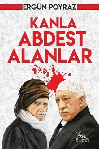 Kanla Abdest Alanlar – Ergün Poyraz – Sarmal Kitabevi kitap kapağı