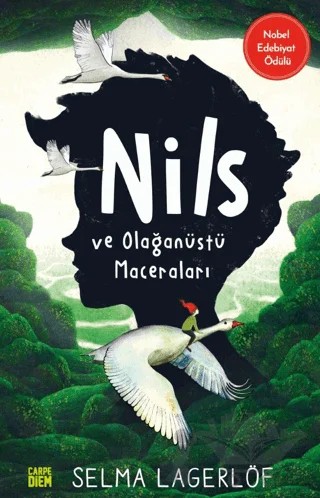 Nils ve Olağanüstü Maceraları – Selma Lagerlöf – Carpe Diem Kitapları kitap kapağı
