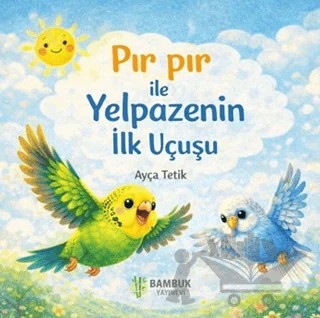 Pır Pır İle Yelpazenin İlk Uçuşu – Ayça Tetik – Bambuk Yayınevi kitap kapağı