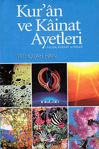 Kur’an ve Kainat Ayetleri – Fettullah Han – İnkılab Yayınları kitap kapağı
