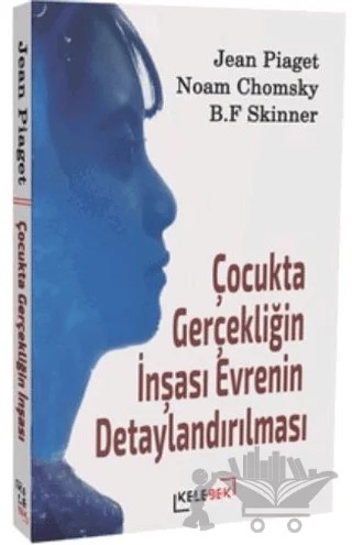 Çocukta Gerçekliğin İnşası Evrenin Detaylandırılması – Jean Piaget – Kelebek Kültür Kitaplığı kitap kapağı