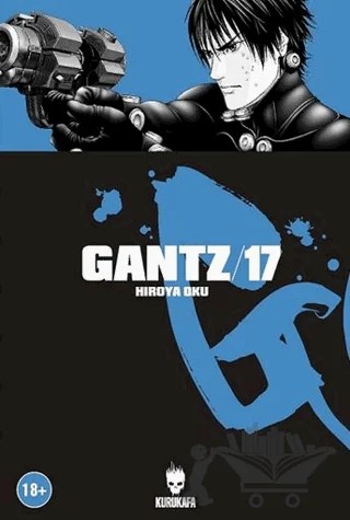 Gantz 17 – Hiroya Oku – Kurukafa Yayınevi kitap kapağı