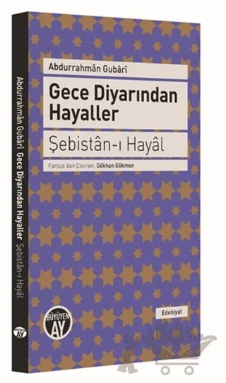 Gece Diyarından Hayaller - Şebistan-ı Hayal – Abdurrahman Gubari – Büyüyen Ay Yayınları kitap kapağı