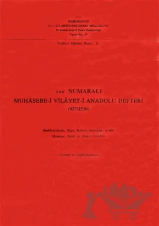 166 Numaralı Muhasebe-i Vilayet-i Anadolu Defteri (937 / 1530) – Kolektif – Devlet Arşivleri Genel Müdürlüğü kitap kapağı