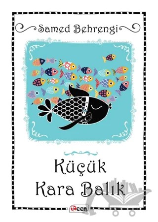 Küçük Kara Balık – Samed Behrengi – Teen Yayıncılık kitap kapağı