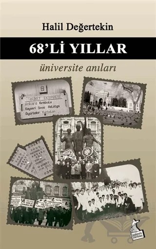 68'li Yıllar Üniversite Anıları – Halil Değertekin – Kanguru Yayınları kitap kapağı