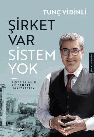 Şirket Var Sistem Yok – Tunç Vidinli – Kitapita kitap kapağı