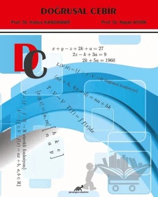 Doğrusal Cebir – Hatice Kandamar, Neşet Aydın – Paradigma Akademi Yayınları kitap kapağı