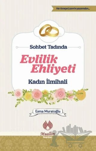 Evlilik Ehliyeti – Esma Muratoğlu – Muallim Neşriyat kitap kapağı