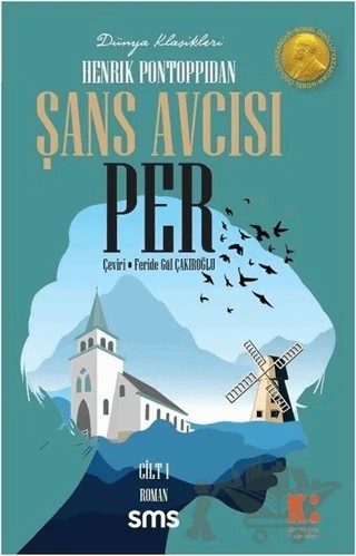 Şans Avcısı Per (1. Cilt) – Henrik Pontoppidan – Sms Yayınları kitap kapağı