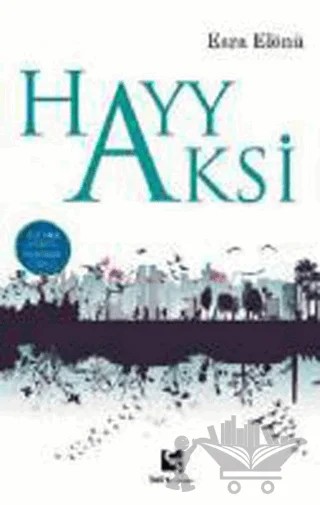 Hayy Aksi – Esra Elönü – Selis Kitaplar kitap kapağı