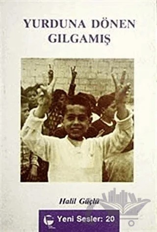 Yurduna Dönen Gılgamış – Halil Güçlü – Belge Yayınları kitap kapağı