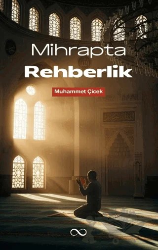 Mihrapta Rehberlik – Muhammet Çiçek – Bengisu Yayınları kitap kapağı