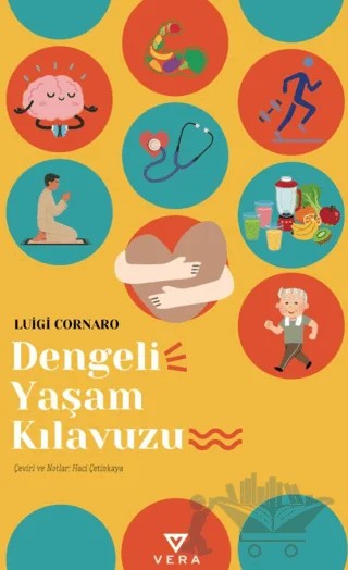 Dengeli Yaşam Kılavuzu – Luigi Cornaro – Vera Kitap Yayınları kitap kapağı