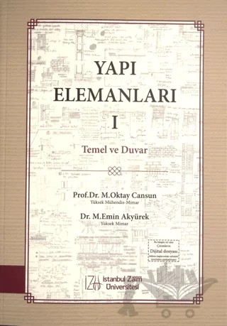Yapı Elemanları 1 - Temel ve Duvar – M. Oktay Cansun, M. Emin Akyürek – İstanbul Sabahattin Zaim Üniversitesi Yayınları kitap kapağı