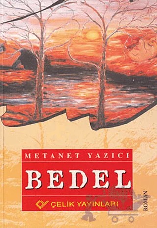 Bedel – Metanet Yazıcı – Çelik Yayınevi kitap kapağı