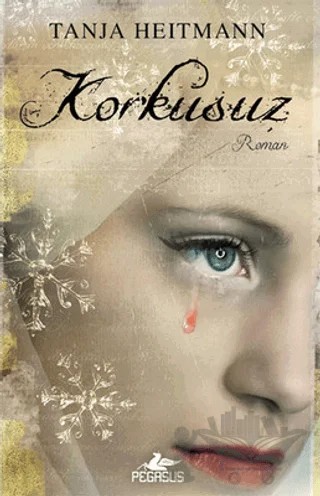 Korkusuz – Tanja Heitmann – Pegasus Yayınları kitap kapağı