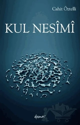 Kul Nesimi – Cahit Öztelli – Demos Yayınları kitap kapağı