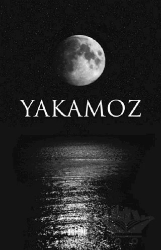 Yakamoz – Ayşenur Aydın, H. Nurhayat Örencik – Akıl Fikir Yayınları kitap kapağı