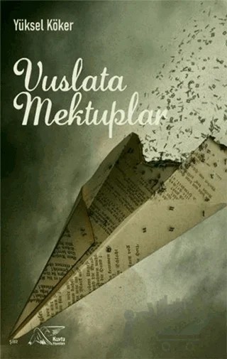Vuslata Mektuplar – Yüksel Köker – Kuytu Yayınları kitap kapağı