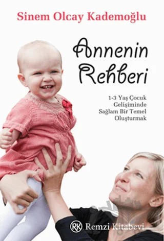 Annenin Rehberi – Sinem Olcay Kademoğlu – Remzi Kitabevi kitap kapağı