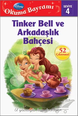Okuma Bayramı Seviye 4 - Tinker Bell ve Arkadaşlık Bahçesi – Susan Amerikaner – Doğan Egmont Yayıncılık kitap kapağı